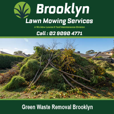 Green waste removal Brooklyn NSW showing large pile of garden branches and yard debris for disposal